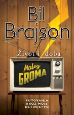 Život i doba Malog Groma - Bil Brajson