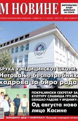 M Novine, Sr. Mitrovica - broj 704, 17. jun 2015.