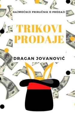 Trikovi prodaje - Dragan Jovanović