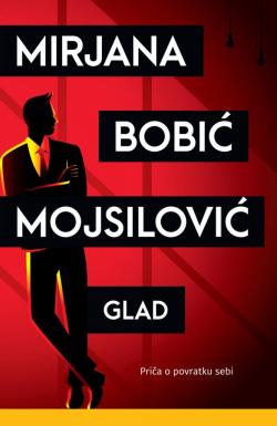 Glad - Mirjana Bobić Mojsilović