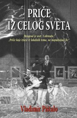 Priče iz celog sveta - Vladimir Pištalo