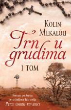 Trn u grudima – I tom - Kolin Mekalou