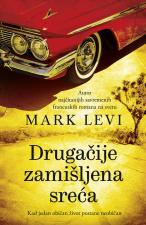 Drugačije zamišljena sreća - Mark Levi