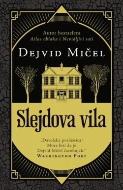 Slejdova vila - Dejvid Mičel