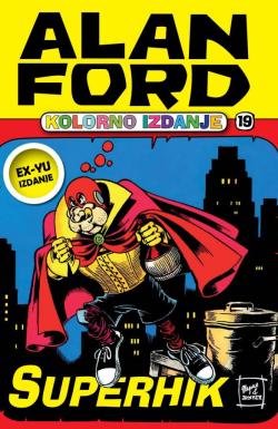 Alan Ford Kolorno izdanje - broj 19, 15. apr 2019.