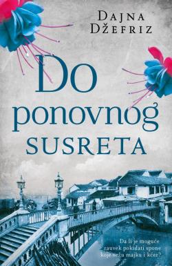 Do ponovnog susreta - Dajna Džefriz