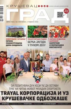 Grad, Kruševac - broj 798, 24. maj 2024.