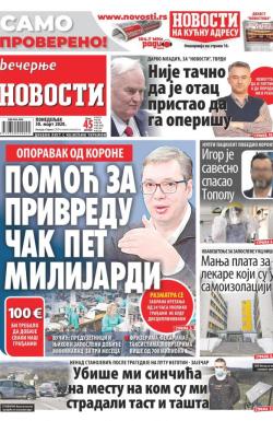Večernje novosti - broj 3558, 30. mar 2020.