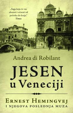 Jesen u Veneciji - Andrea di Robilant