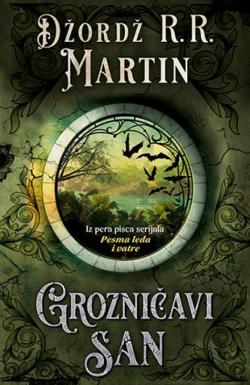 Grozničavi san - Džordž R. R. Martin