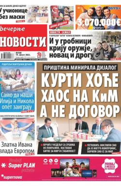 Večernje novosti - broj 4404, 19. avg 2022.