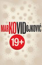Kovid 19+ - Marko Vidojković