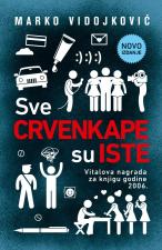 Sve Crvenkape su iste - Marko Vidojković