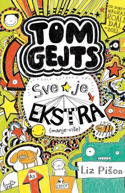 Sve je ekstra (manje-više) – Tom Gejts - Liz Pišon