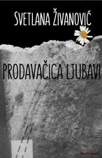 Prodavačica ljubavi - Svetlana Živanović