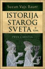 Istorija starog sveta – II tom: Prva carstva - Suzan Vajs Bauer