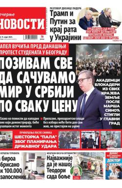 Večernje novosti - broj 5319, 15. mar 2025.