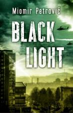 Black light - Miomir Petrović