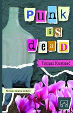 Punk is dead - Tomaž Kosmač