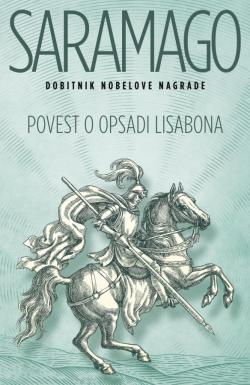 Povest o opsadi Lisabona - Žoze Saramago
