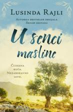 U senci masline - Lusinda Rajli