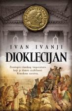 Dioklecijan - Ivan Ivanji