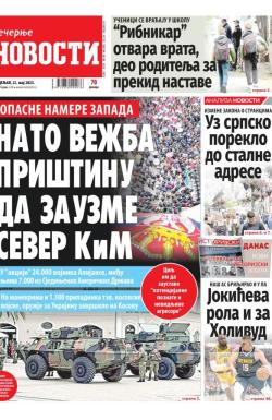 Večernje novosti - broj 4671, 22. maj 2023.