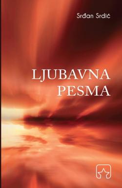 Ljubavna pesma - Srđan Srdić