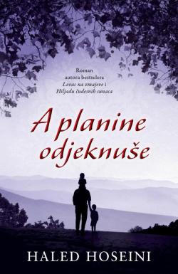 A planine odjeknuše - Haled Hoseini