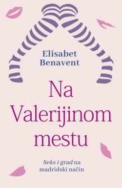 Na Valerijinom mestu - Elisabet Benavent Feri