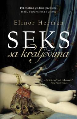Seks sa kraljevima - Elinor Herman