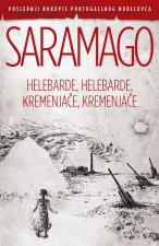 Helebarde, helebarde, kremenjače, kremenjače - Žoze Saramago